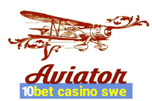 10bet casino swe