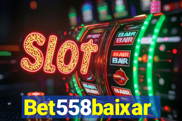 Bet558baixar