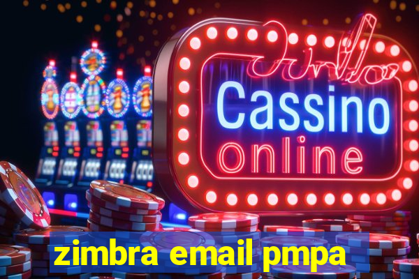 zimbra email pmpa