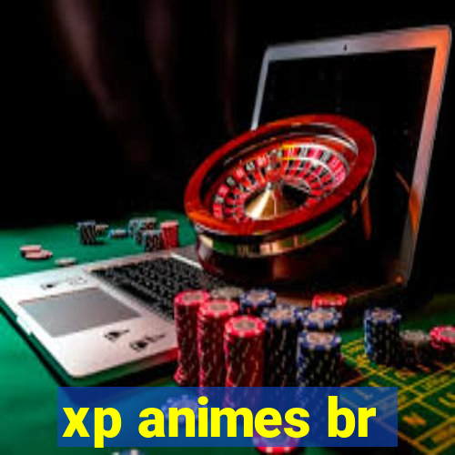 xp animes br