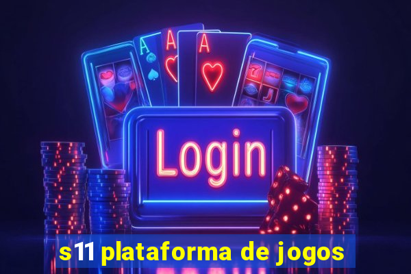 s11 plataforma de jogos