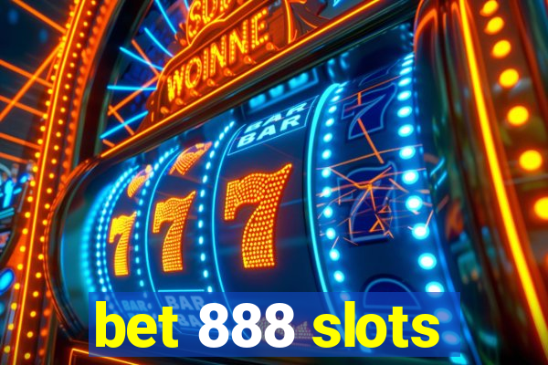 bet 888 slots