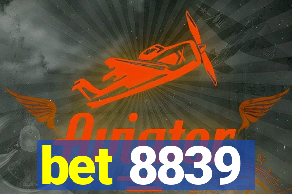 bet 8839