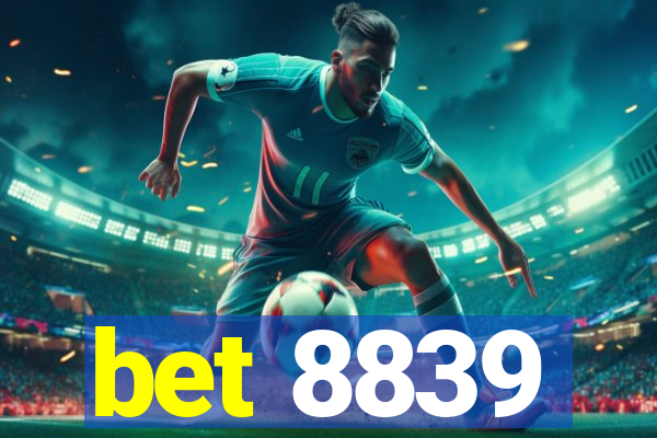 bet 8839