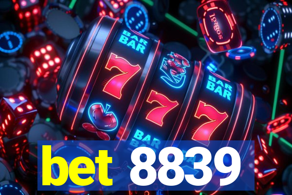 bet 8839