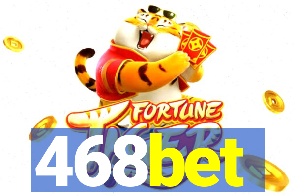 468bet