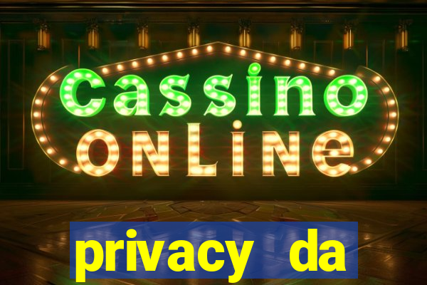 privacy da pipokinha gratis