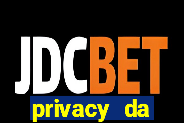 privacy da pipokinha gratis