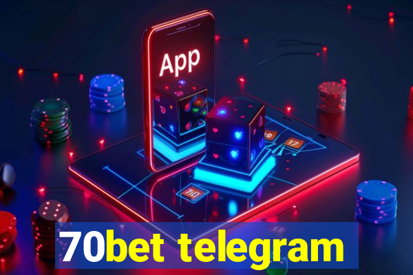 70bet telegram