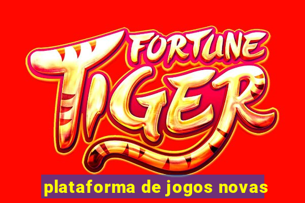 plataforma de jogos novas