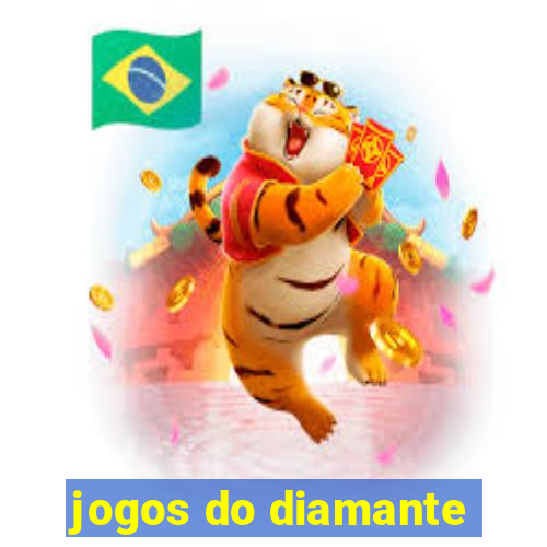 jogos do diamante