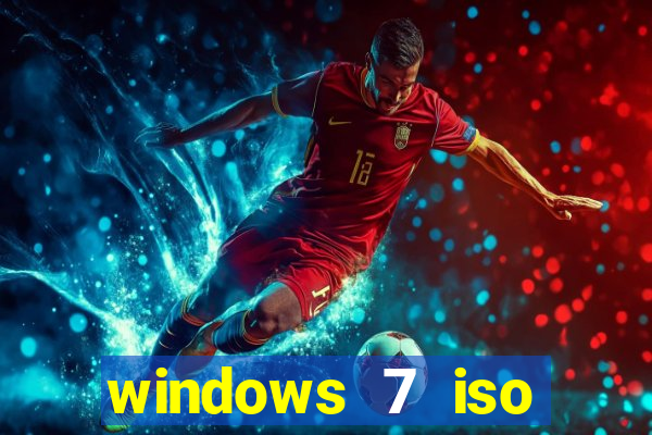 windows 7 iso download 32 bits pt-br