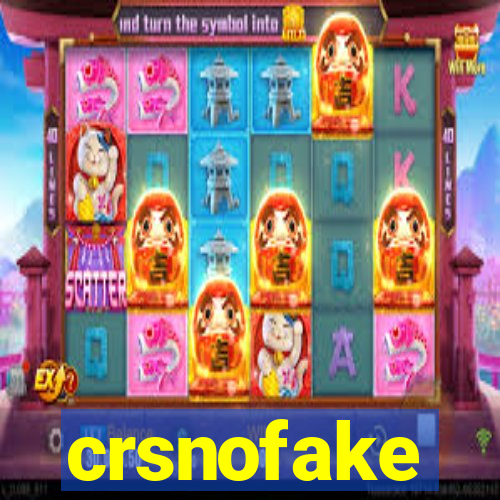 crsnofake