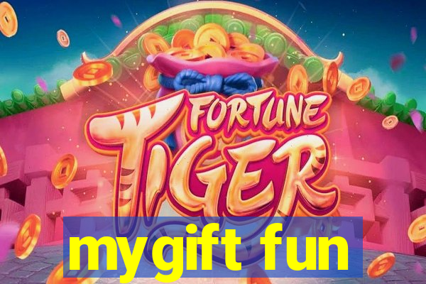 mygift fun