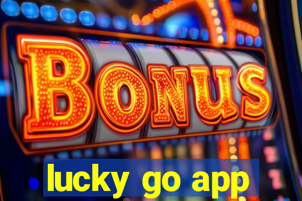 lucky go app