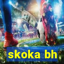 skoka bh