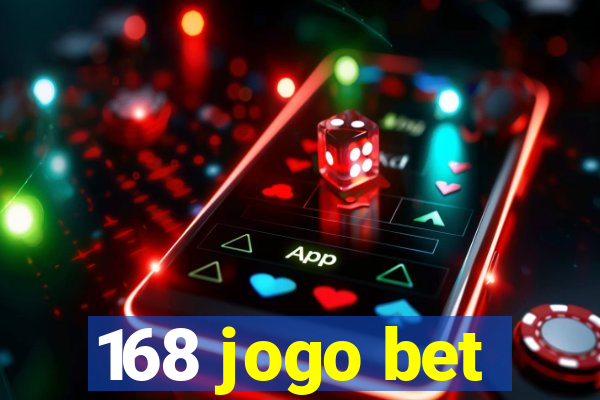 168 jogo bet