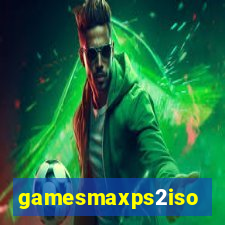 gamesmaxps2iso