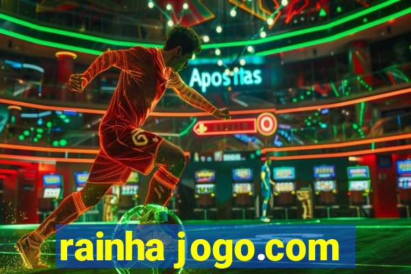 rainha jogo.com