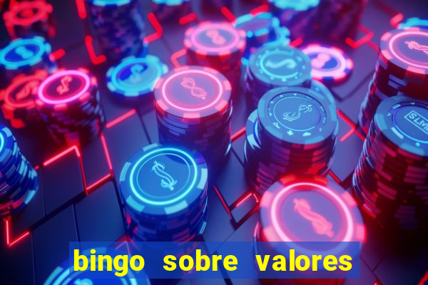 bingo sobre valores para imprimir