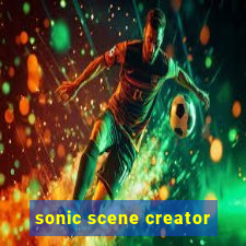 sonic scene creator