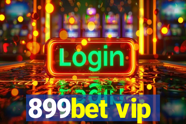 899bet vip