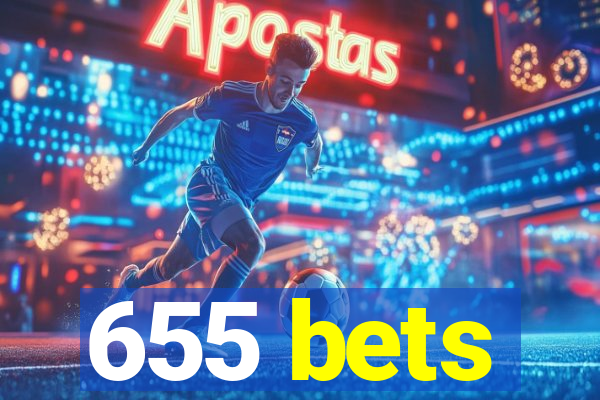 655 bets