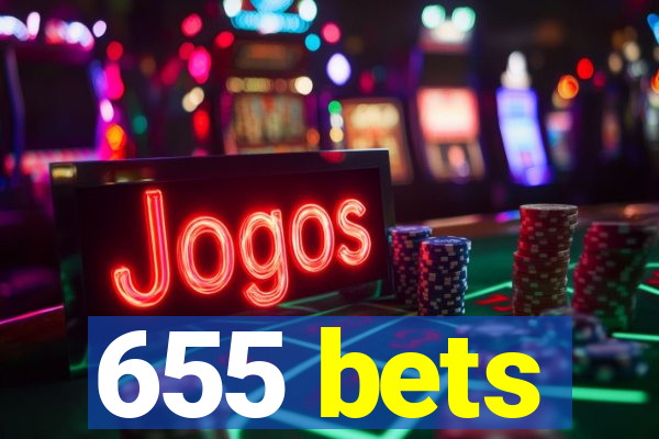 655 bets