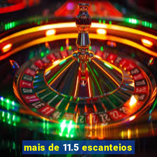 mais de 11.5 escanteios