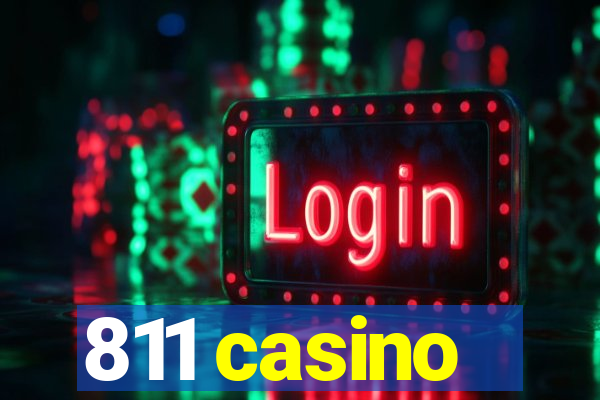 811 casino