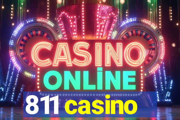 811 casino