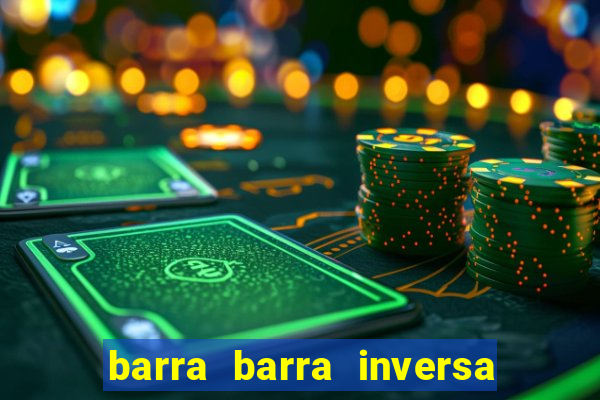 barra barra inversa - twitch