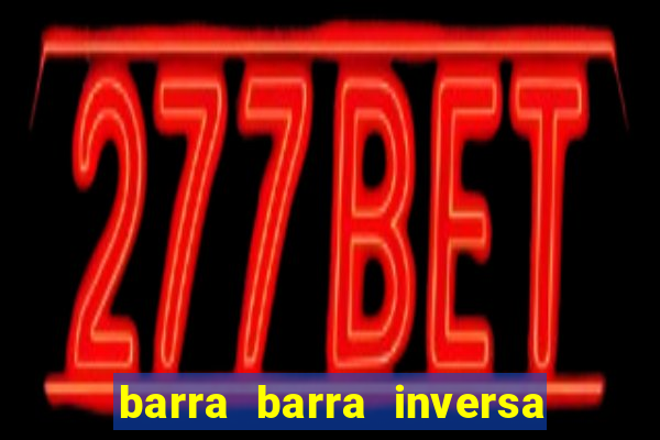 barra barra inversa - twitch