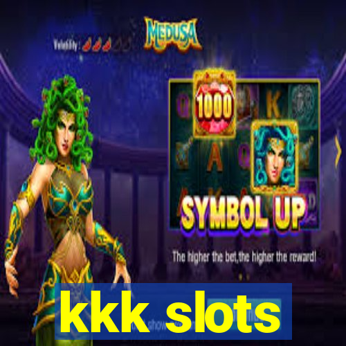 kkk slots