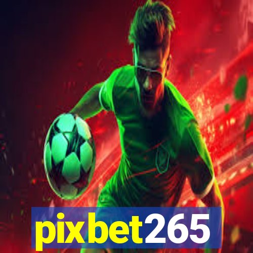 pixbet265