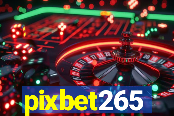 pixbet265