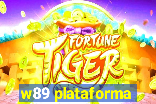 w89 plataforma