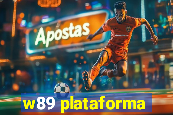 w89 plataforma