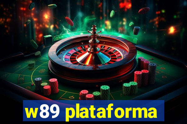 w89 plataforma