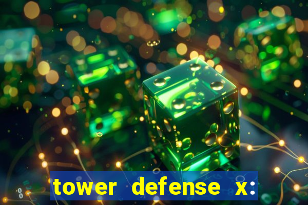 tower defense x: beta codes