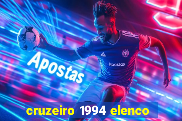 cruzeiro 1994 elenco