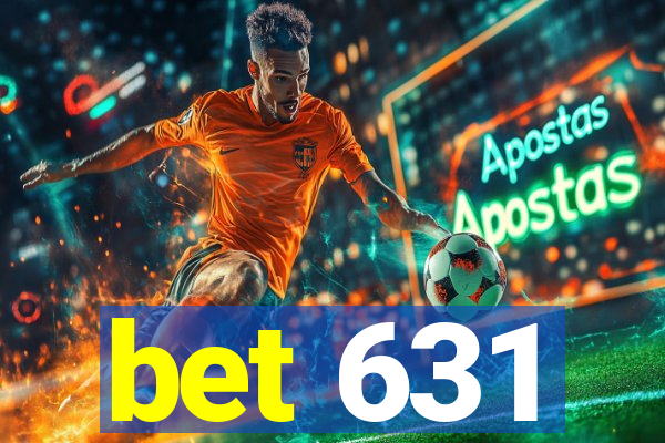 bet 631