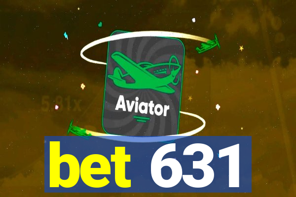 bet 631