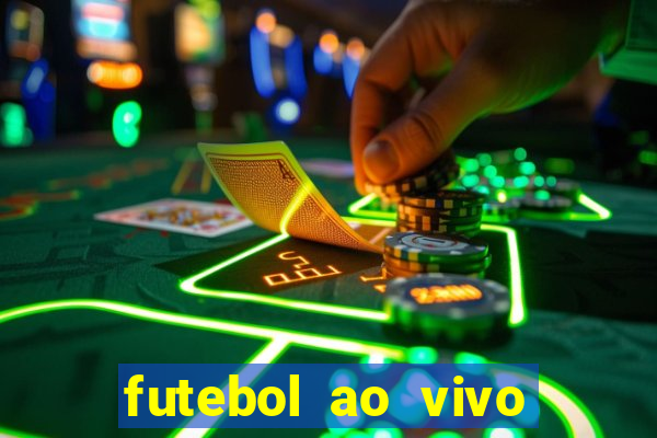 futebol ao vivo futebol muleke