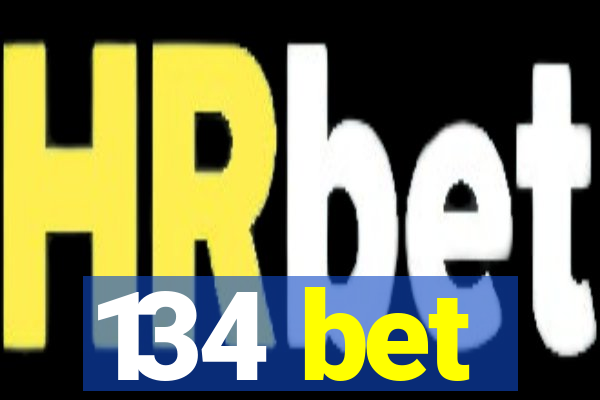 134 bet