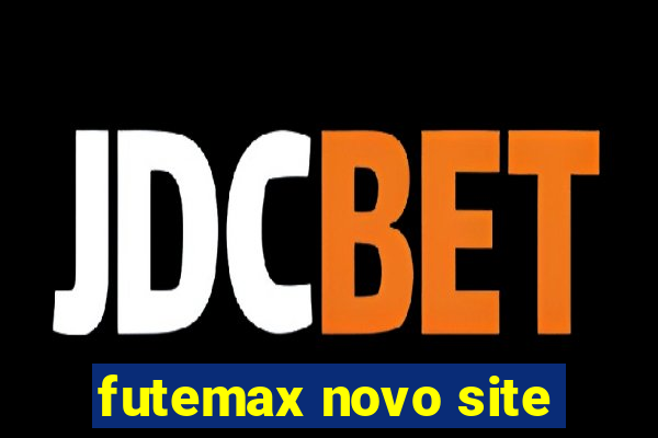 futemax novo site