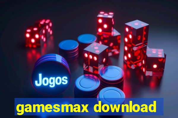 gamesmax download