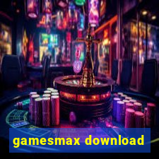 gamesmax download