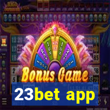 23bet app