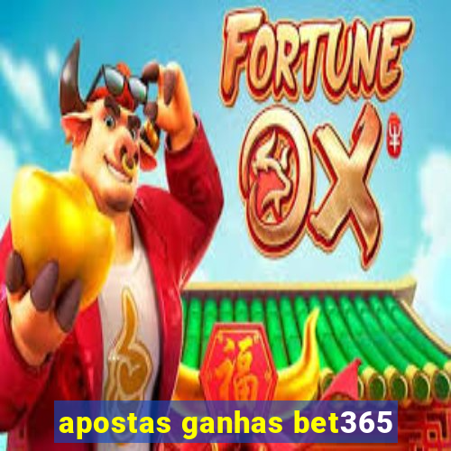 apostas ganhas bet365